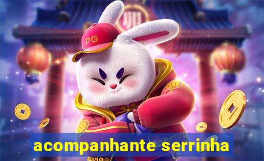 acompanhante serrinha